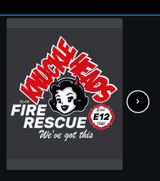 Knuckleheads We've Got This firefighter apparel design